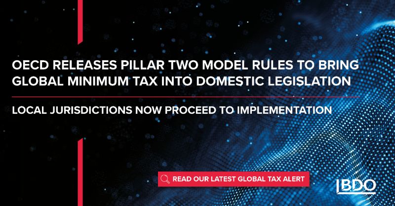 OECD Releases Pillar Two Model Rules | BDO Ireland - BDO